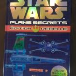 Star Wars - Plans Secrets - Edition Rebelle (FRA OCCAZ Livre Vidéos)