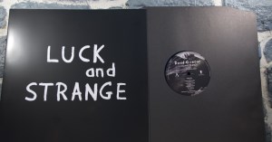 Luck And Strange (05)