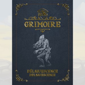 Clash of Decks - Grimoire - Déliquescence (cover)