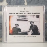 Un Café Avec Pablo Krantz & Fred Raspail (FRA NEUF CD(s) Musique)